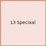 13 Speciaal